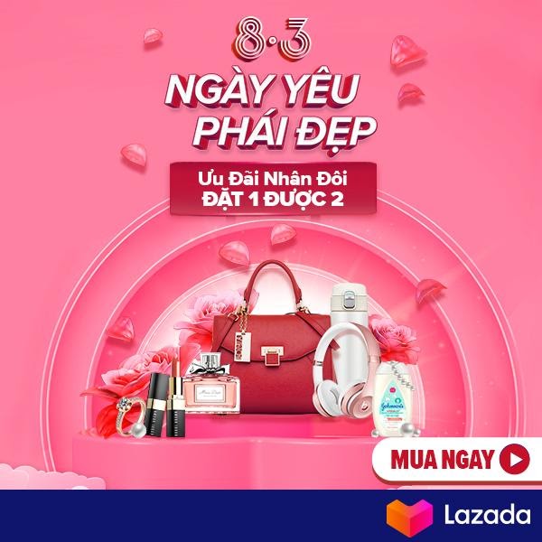 Nhân ngày 8/3 Lazada tặng phái đẹp hàng triệu ưu đãi – Miễn phí vận chuyển