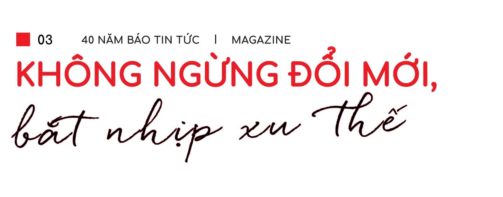 Báo Tin tức - Hành trình 40 năm đổi mới và lớn mạnh ảnh 11