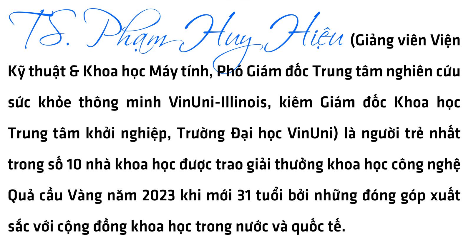 Nhà khoa học trẻ tiên phong trong lĩnh vực mũi nhọn ảnh 1