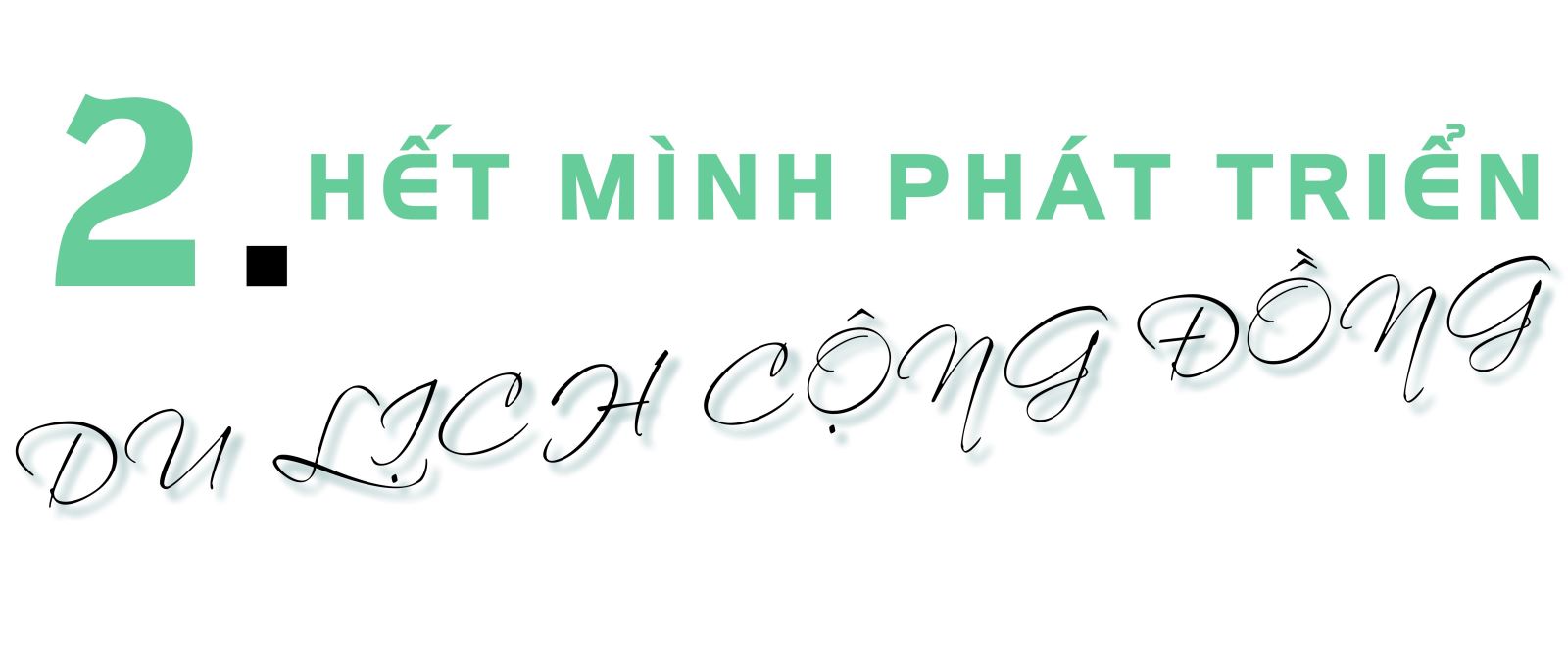 Nhà báo say mê phát triển du lịch cộng đồng ảnh 7