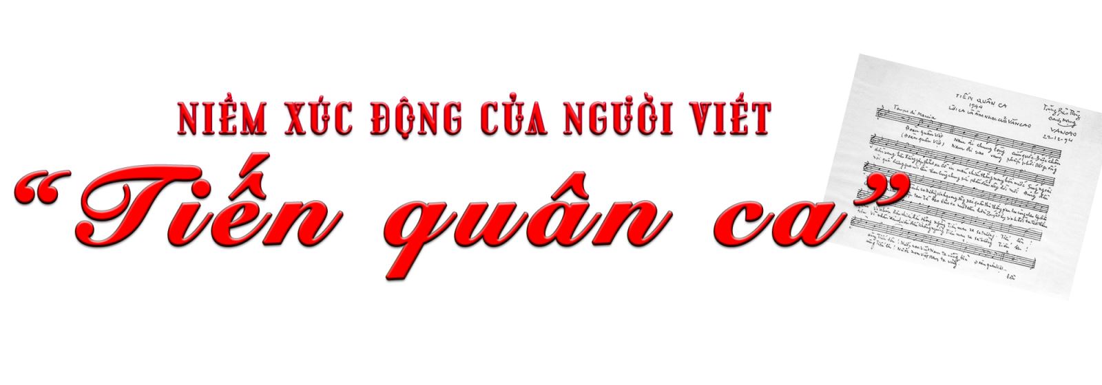 Sứ mệnh lịch sử của giai điệu hào hùng ‘Tiến quân ca’ ảnh 2