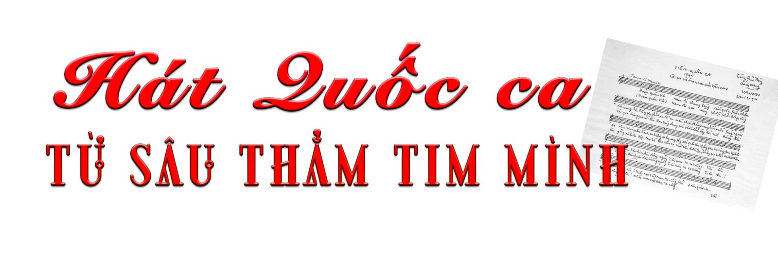 Sứ mệnh lịch sử của giai điệu hào hùng ‘Tiến quân ca’ ảnh 11