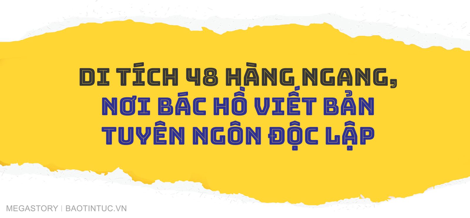 Những địa danh ghi dấu ‘hành trình trước Ngày Độc lập 2/9’ ảnh 2