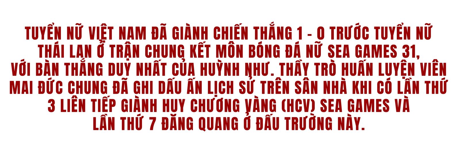 Bóng đá nữ Việt Nam: Kỳ tích 7 lần lên ngôi ‘Nữ hoàng SEA Games’ ảnh 1
