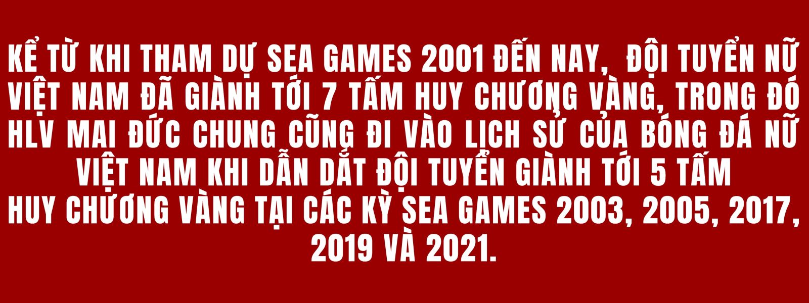 Bóng đá nữ Việt Nam: Kỳ tích 7 lần lên ngôi ‘Nữ hoàng SEA Games’ ảnh 8
