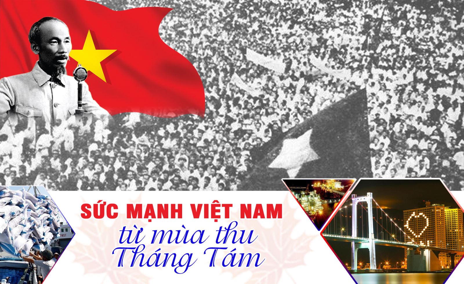 Sức mạnh Việt Nam từ mùa thu Tháng Tám