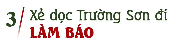 Mãi tự hào phóng viên Thông tấn xã Giải phóng ảnh 13