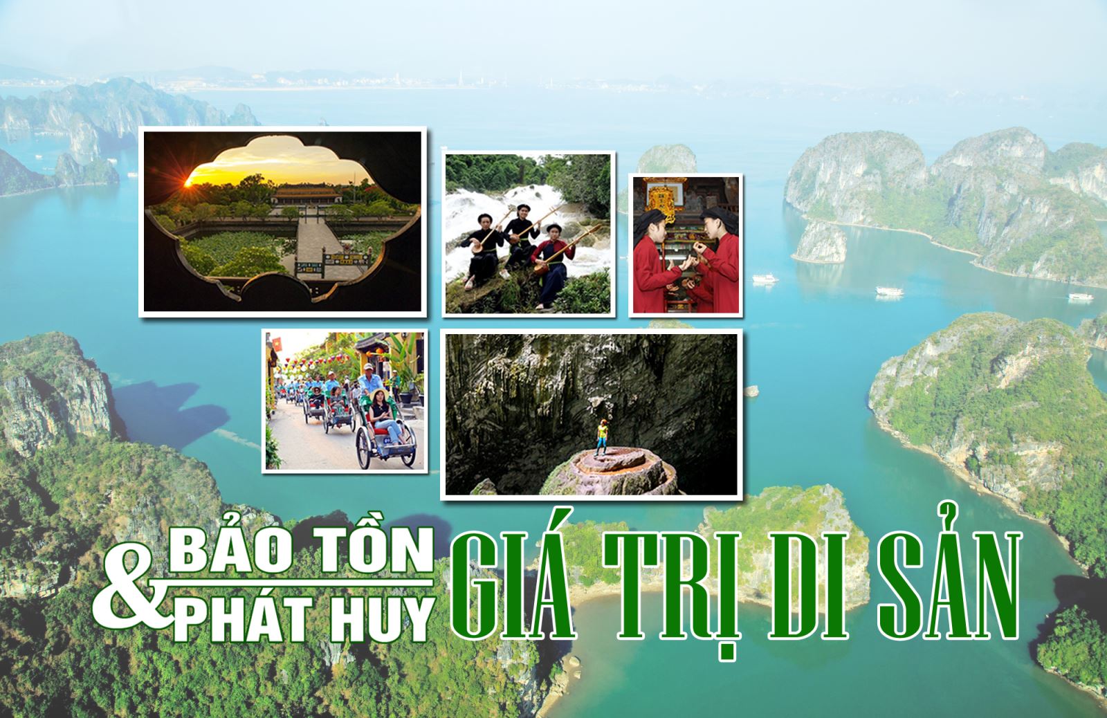 Bảo tồn & phát huy giá trị di sản