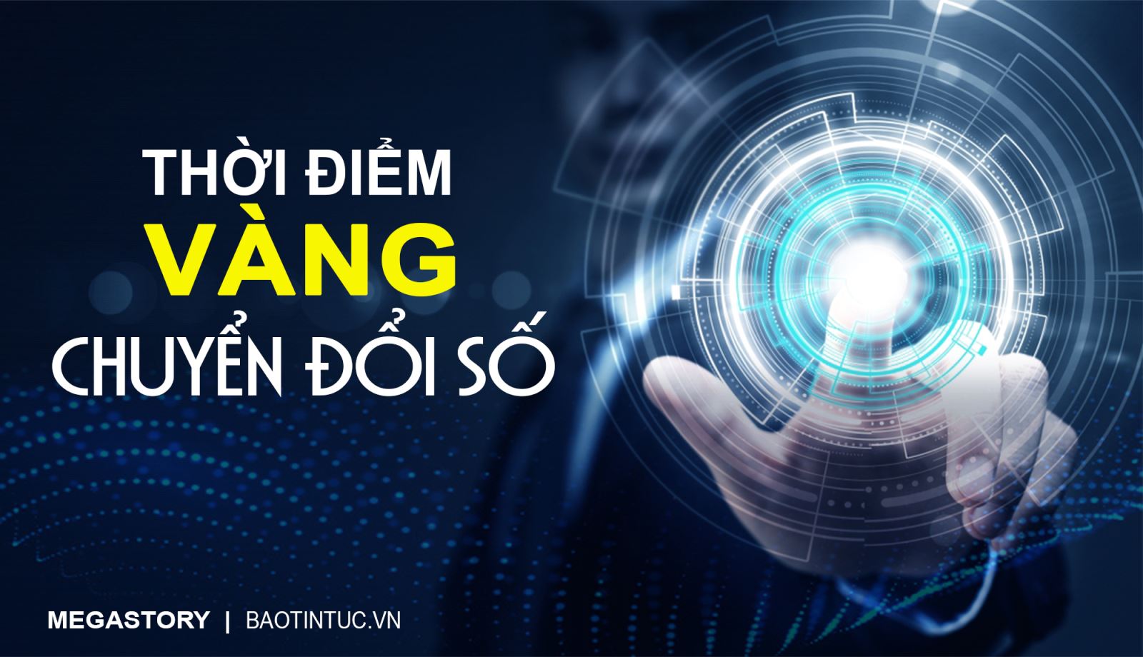 Thời điểm ‘vàng’ chuyển đổi số