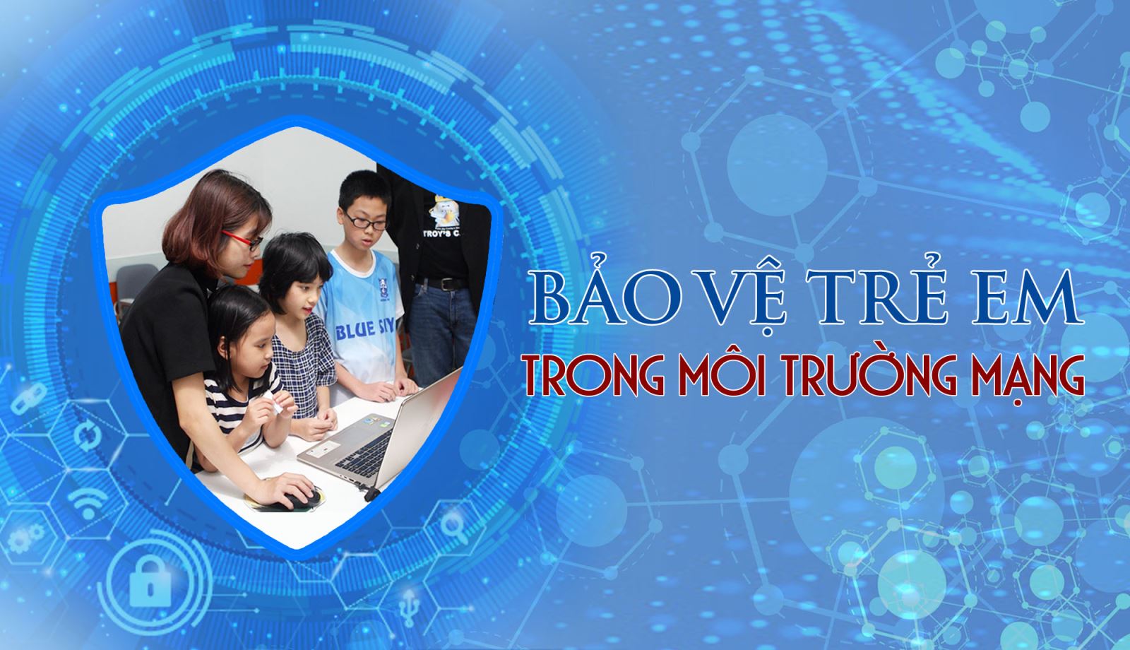 Bảo vệ trẻ em trong môi trường mạng