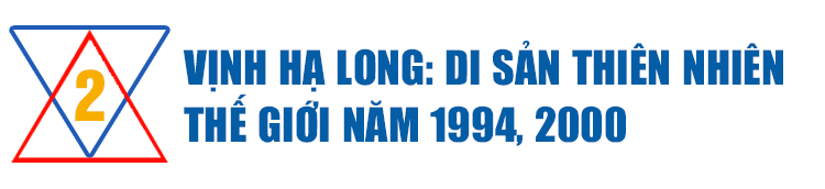 9 di sản văn hóa và thiên nhiên thế giới tại Việt Nam ảnh 3