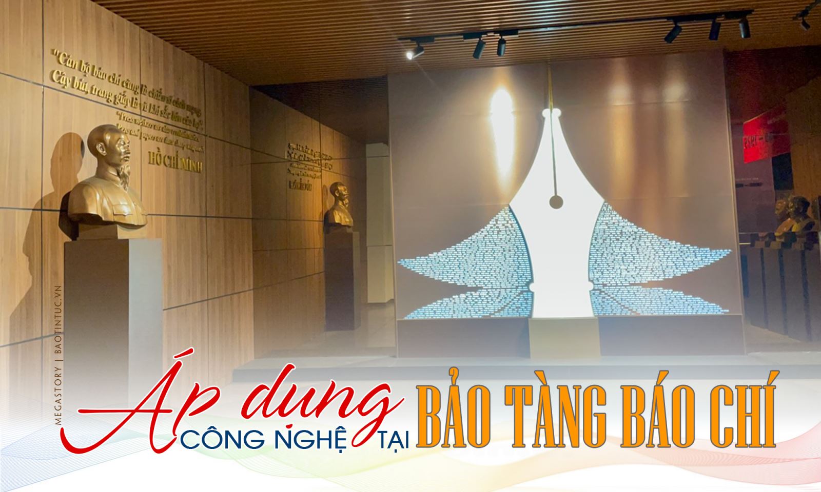 Áp dụng công nghệ tại Bảo tàng Báo chí