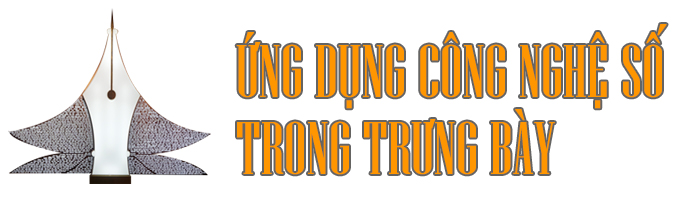 Áp dụng công nghệ tại Bảo tàng Báo chí ảnh 1