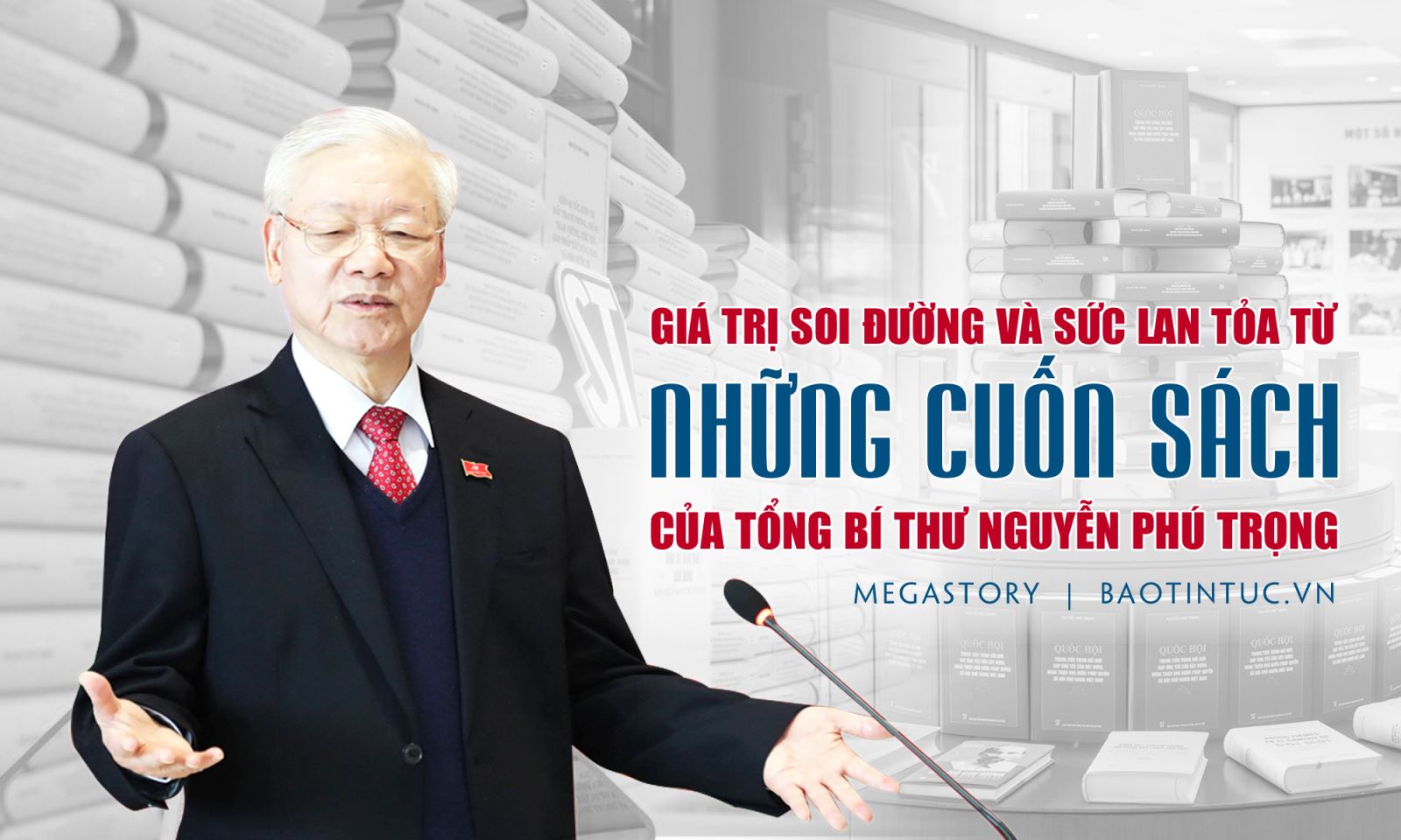 Giá trị soi đường và sức lan tỏa từ những cuốn sách của Tổng Bí thư Nguyễn Phú Trọng