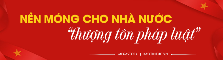 Tư tưởng Hồ Chí Minh - nền tảng cho Nhà nước pháp quyền Việt Nam ảnh 1