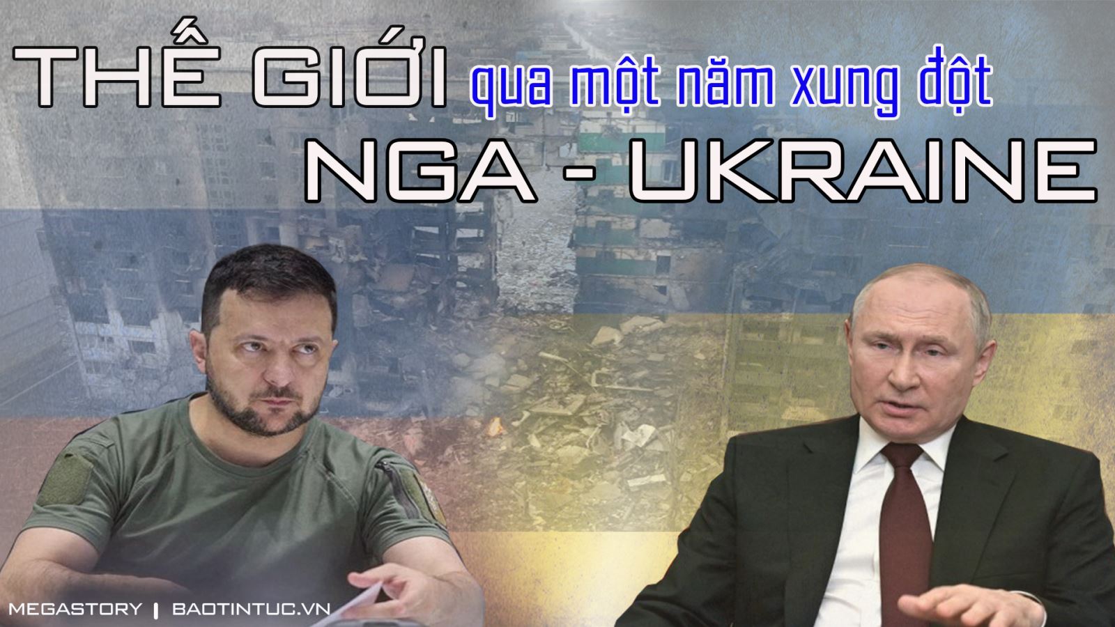 Thế giới qua một năm xung đột Nga – Ukraine